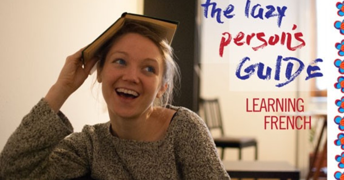 The lazy person's guide to learning French | Joy of Languages
